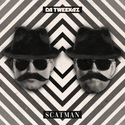 Da Tweekaz Scatman