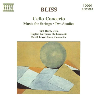 Tim Hugh BLISS: Cello ConcertoMusic for StringsTwo Studies