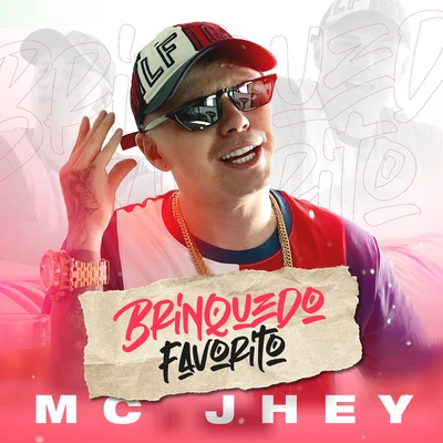 MC Jhey Brinquedo Favorito