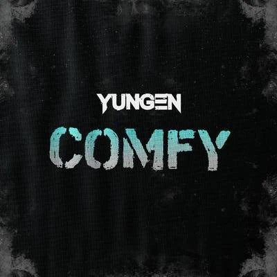 Yungen Comfy