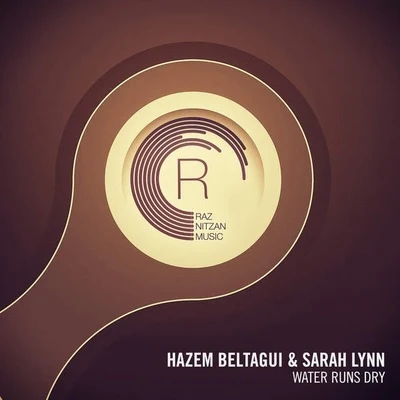 Sarah Lynn/Hazem Beltagui Water Runs Dry