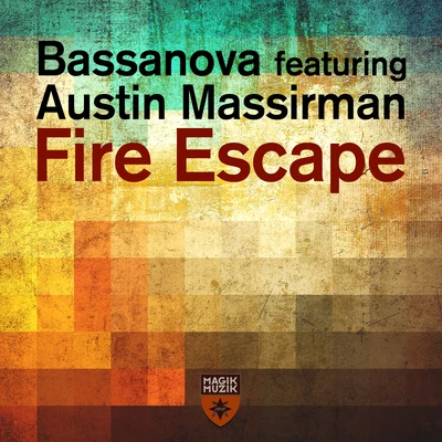 Bassanova Fire Escape (Radio Edit)