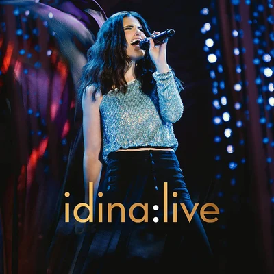 Idina Menzel idina: live