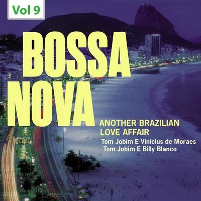 Tom Jobim Bossa Nova. Another Brazilian Love Affair, Vol. 9