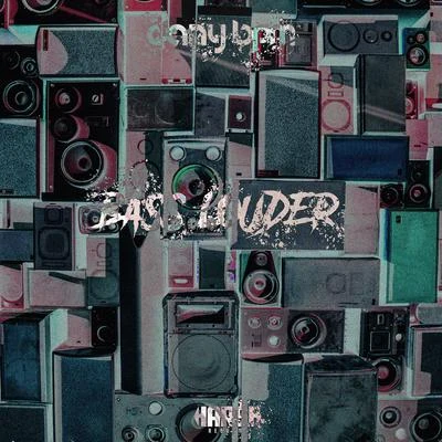 Dany BPM Bass Louder (Radio Mix)