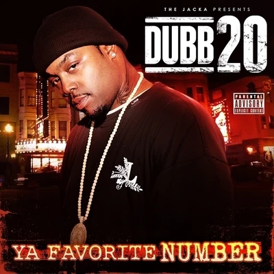 Dubb 20 Ya Favorite Number (The Jacka Presents)