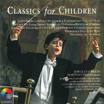 Enrique Batiz/Jorge Luis Prats/The London Symphony Orchestra Classics for Children