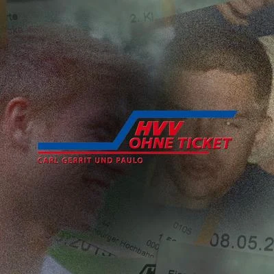 NSC359/Carl Gerrit/PAULO HVV ohne Ticket