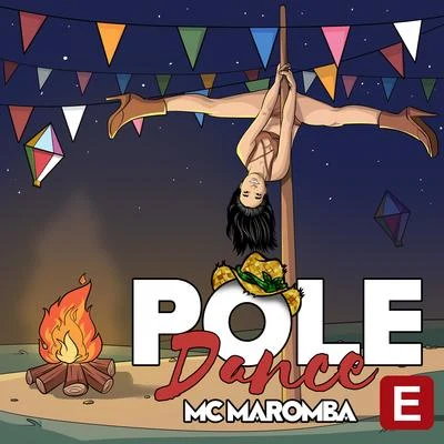 MC Maromba Pole Dance