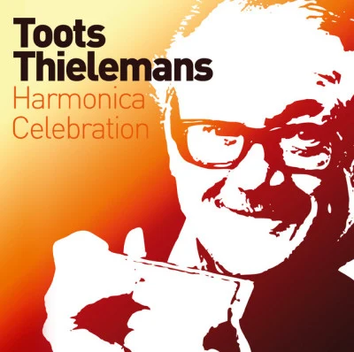 Toots Thielemans Harmonica Celebration