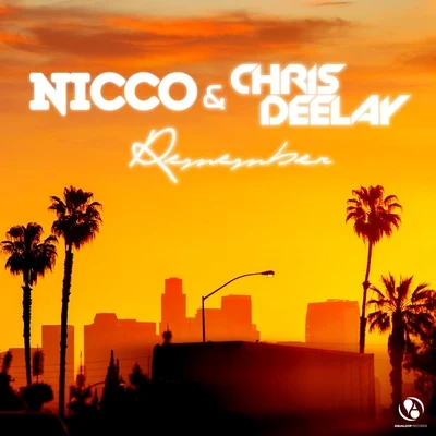 Chris Deelay/Nicco (N.D) Remember