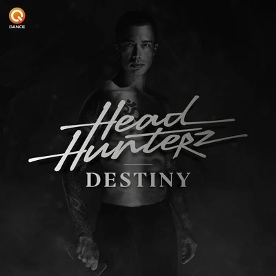 Headhunterz Destiny