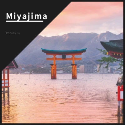 Robins Lu Miyajima