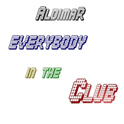 Aldimar Everybody in the club