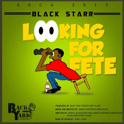 Blackstarr Looking for Fete