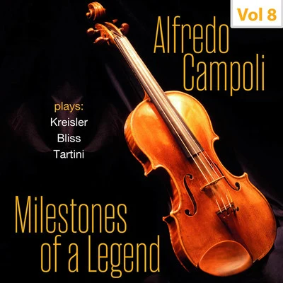 Alfredo Campoli/The London Symphony Orchestra/Adrian Boult/Eric Gritton Milestones of a Legend: Alfredo Campoli, Vol. 8