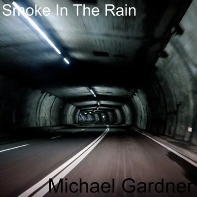 Mike G Smoke In The Rain