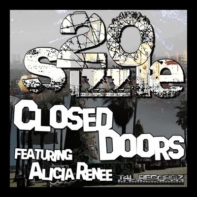 Alicia Renee/20sizzle Closed Doors (feat. Alicia Renee)