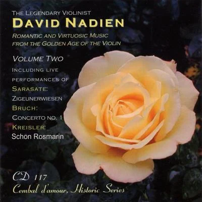 Pablo de Sarasate The Legendary Violinist David Nadien, Vol. 2