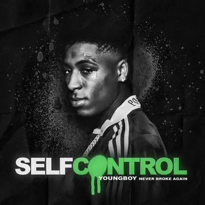 YoungBoy Never Broke Again Self Control