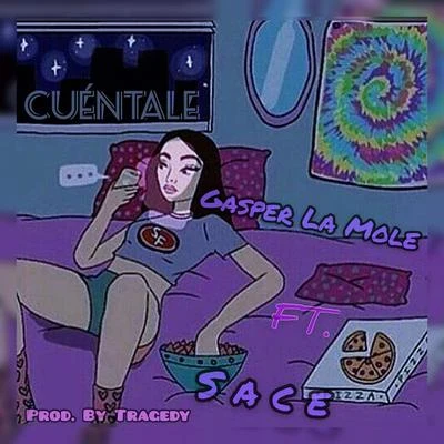 Sace/Gasper la Mole Cuentale (feat. Sace)