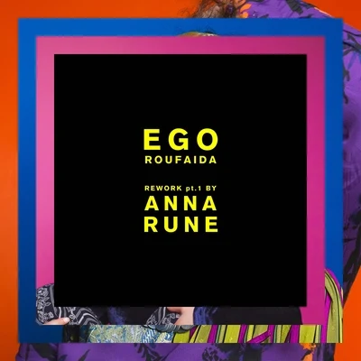 Roufaida/Anna Rune EGO (Anna Rune Version)