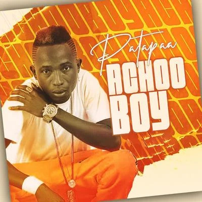 Patapaa Achoo Boy