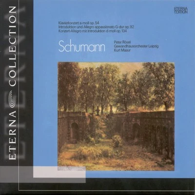 Leipzig Gewandhaus Orchestra Schumann: Piano Concertos, Op. 54, 92 & 134