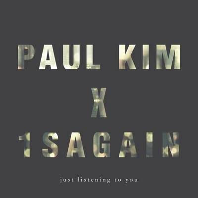 Paul Kim/1sagain 널 듣고만 있어