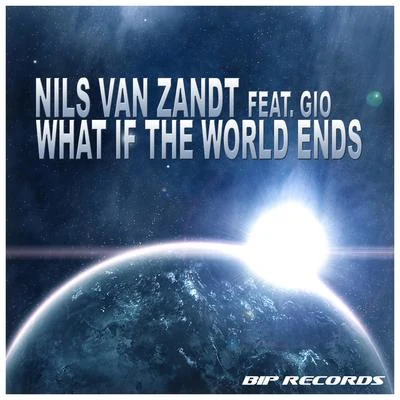 Gio/Nils van Zandt What If the World Ends