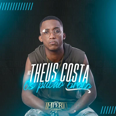 Theus Costa/DJ Kroos Os Putão Brotou