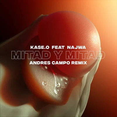 Kase.O/Andres Campo Mitad y Mitad (Andrés Campo Remix)