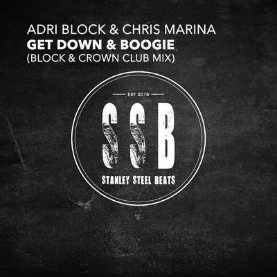 Adri Block Get Down & Boogie