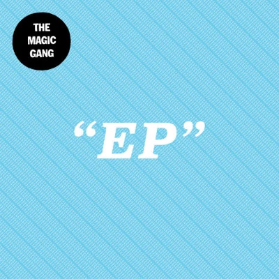 The Magic Gang The Magic Gang EP