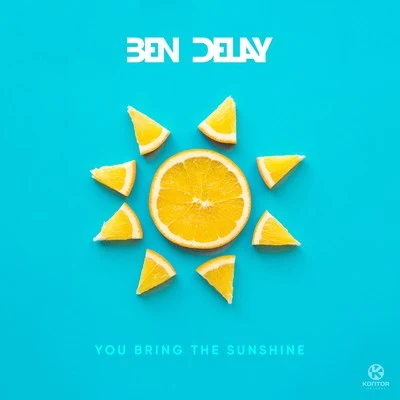 Ben Delay You Bring the Sunshine