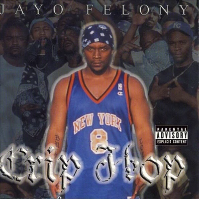 Jayo Felony Crip Hop