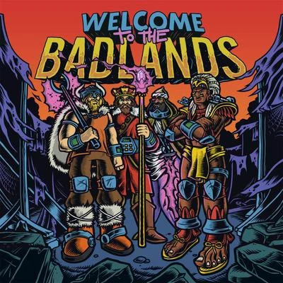 Bad Royale Welcome to The Badlands - EP