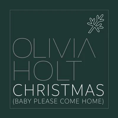 Olivia Holt Christmas (Baby Please Come Home)