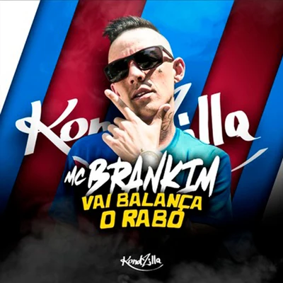 MC Brankim Vai Balança o Rabo