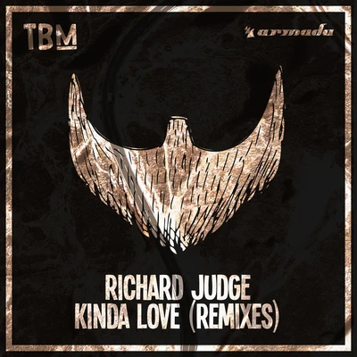 Richard Judge Kinda Love (Remixes)