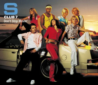 S Club 7 Dont Stop Movin