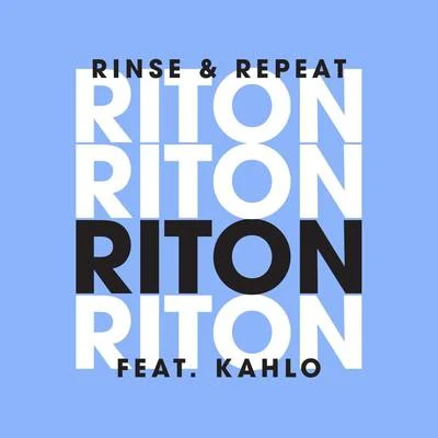 Riton Rinse & Repeat (Remixes 1)