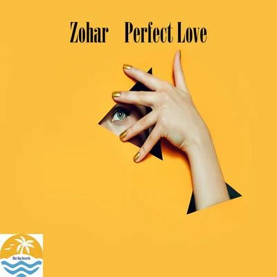 Zohar Perfect Love