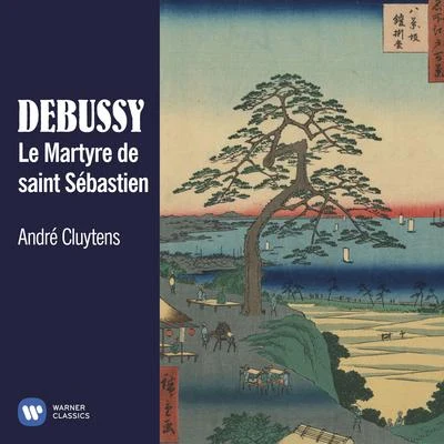 Andre Cluytens Debussy: Le Martyre de saint Sébastien