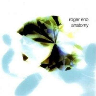 Roger Eno Anatommy