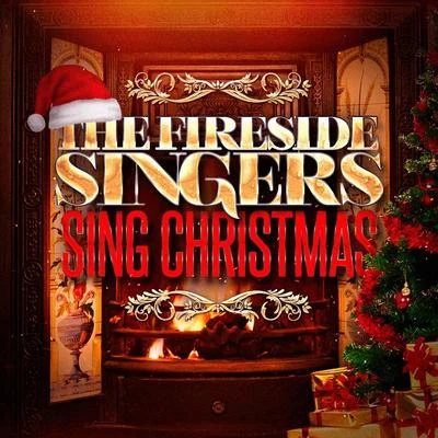 Christmas Songs/Christmas Hits/Christmas Music The Fireside Singers Sing Christmas