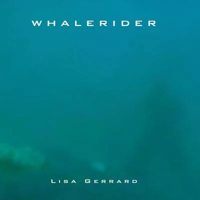 Lisa Gerrard Whale Rider