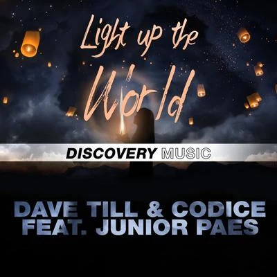 Dave Till Light Up The World