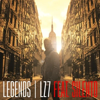 LZ7/Silento Legends (Radio Edit)