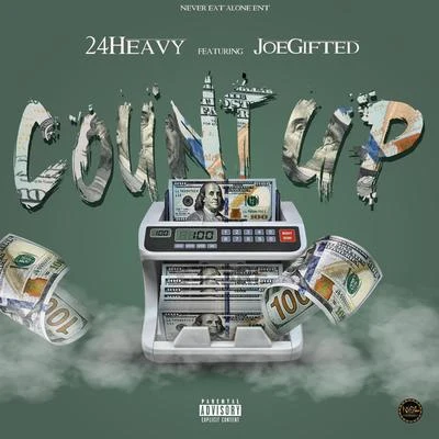 24Heavy Count Up (feat. Joe Gifted)